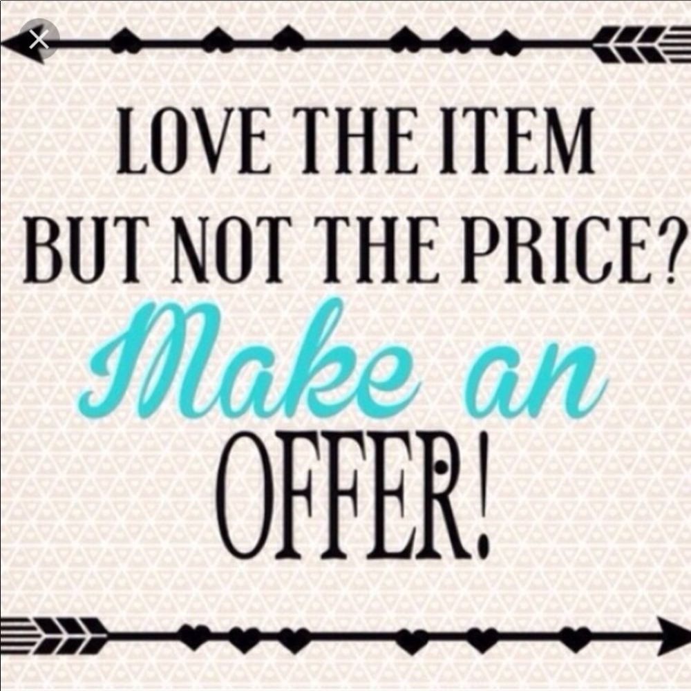MAKE AN OFFER!!!